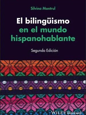 Cover of 2nd Edition El bilinguismo en el mundo hispanohablante